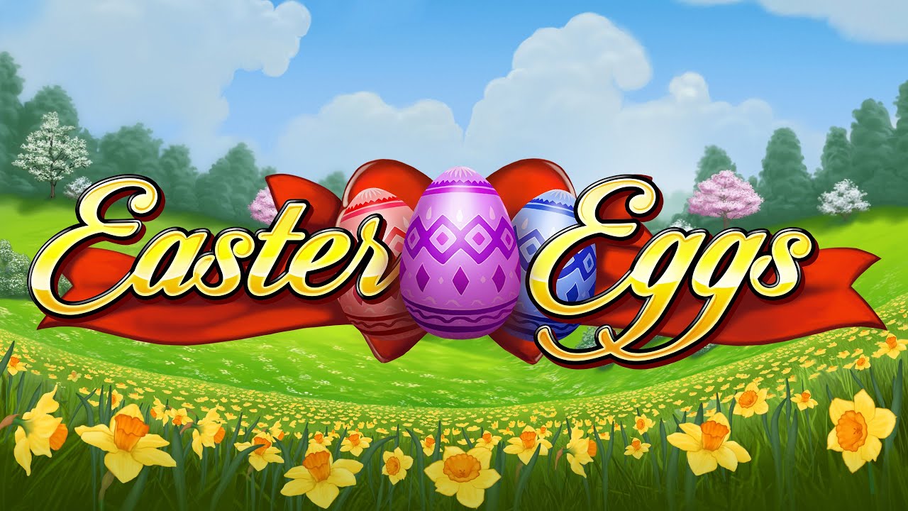 Easter Eggs review